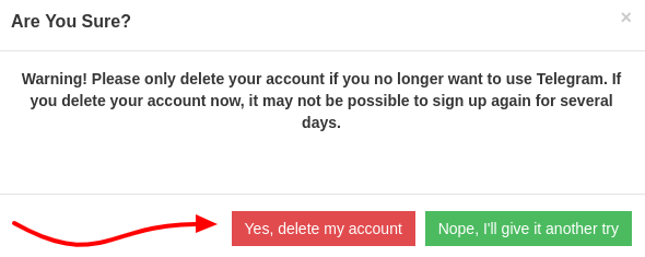 are you sure delete your telegram account?